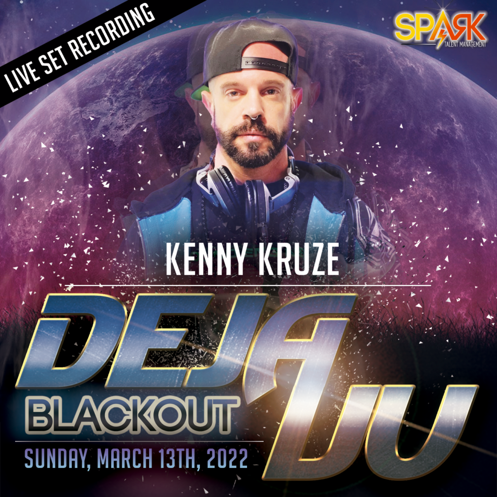 DEJA VU AFTERHOURS – KENNY KRUZE LIVE SET