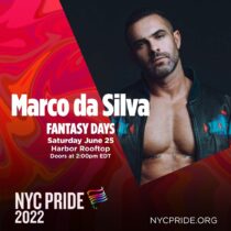 MARCO DA SILVA — NYC PRIDE FANTASY DAYS TEASER SET