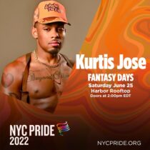 KURTIS JOSÉ @ NYC PRIDE FANTASY DAYS